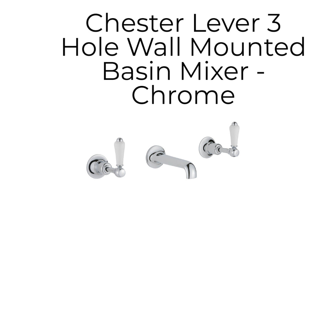 Chester Lever 3 Hole Wall Mounted Basin Mixer - Chrome