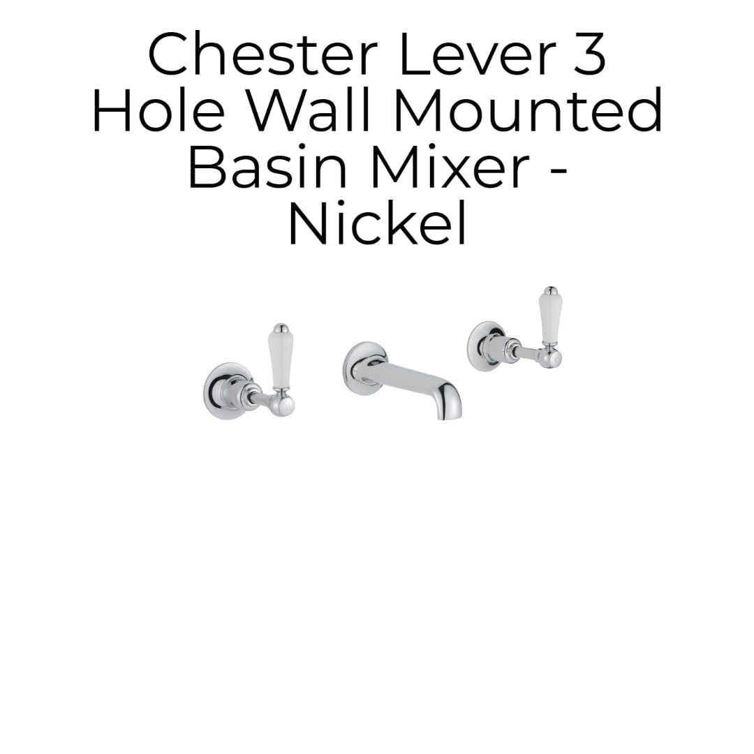 Chester Lever 3 Hole Wall Mounted Basin Mixer - Nickel