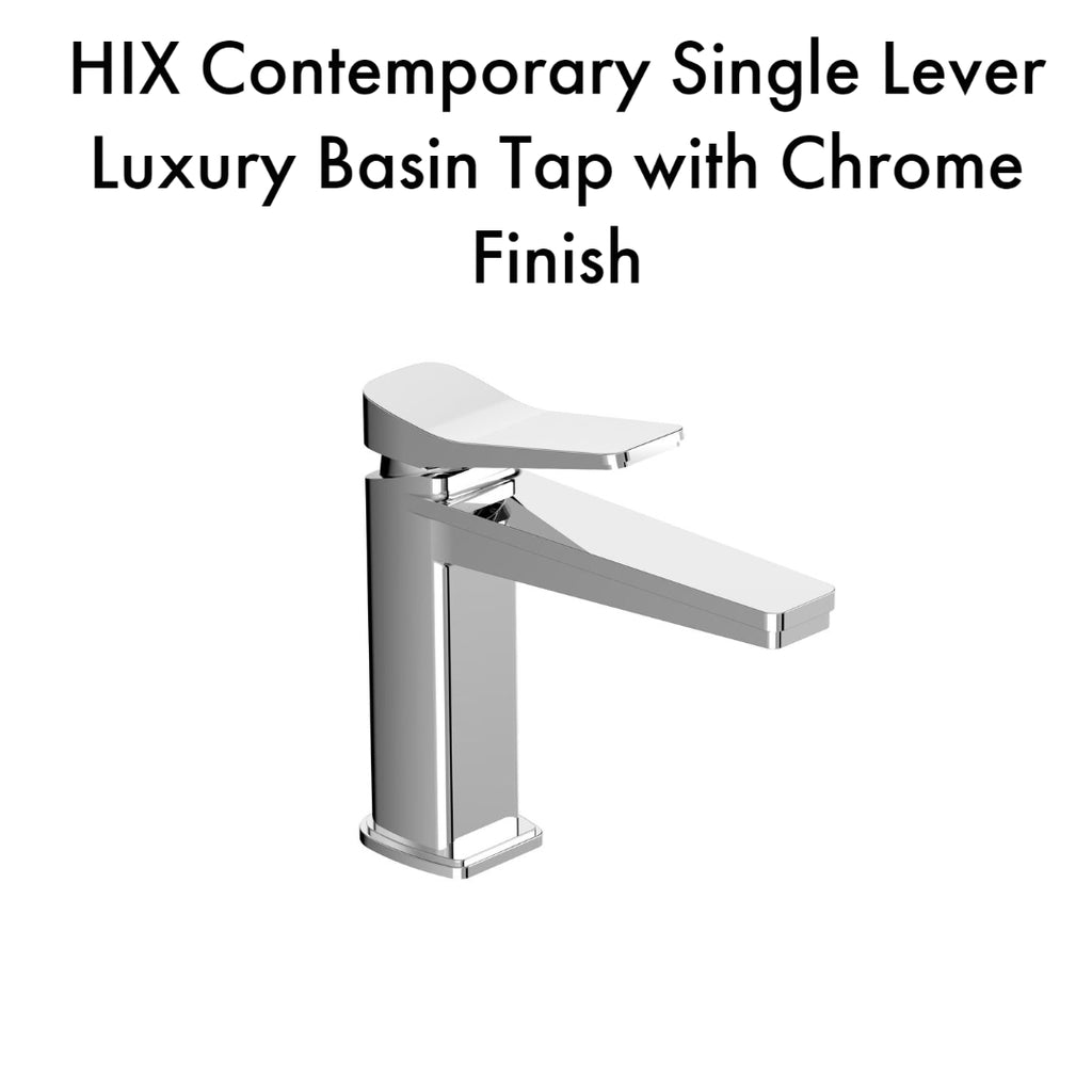 HIX Contemporary Single Lever Luxury Basin Tap with Chrome Finish 